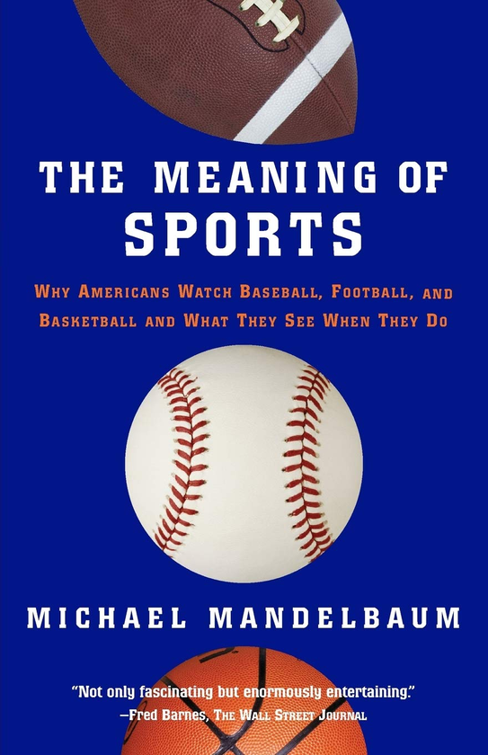 Бумажная книга «The Meaning Of Sports», автор Майкл Мандельбаум - фото №1