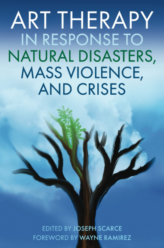 Бумажная книга «Art Therapy in Response to Natural Disasters, Mass Violence & Crises» - фото №1