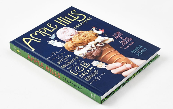 Бумажная книга «Ample Hills Creamery. Secrets and Stories from Brooklyn’s Favorite Ice Cream Shop», авторов Брайан Смит, Лорен Кэлин, Джеки Кускуна - фото №1