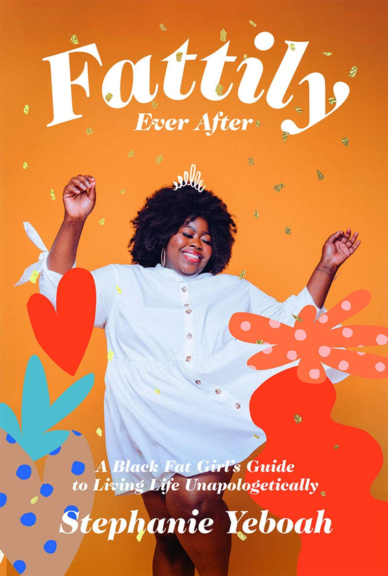 Паперова книга «Fattily Ever After», автор Стефані Йєбоа - фото №1