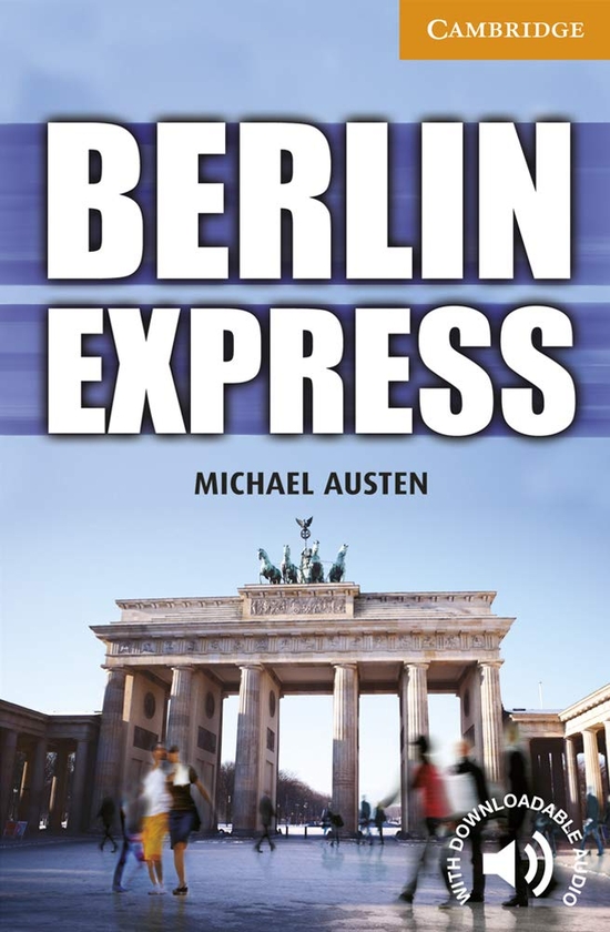 [object Object] «Berlin Express. Level 4 Intermediate», автор Майкл Остин - фото №1