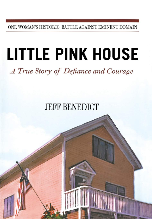 Паперова книга «Little Pink House. A True Story of Defiance and Courage», автор Джефф Бенедікт - фото №1