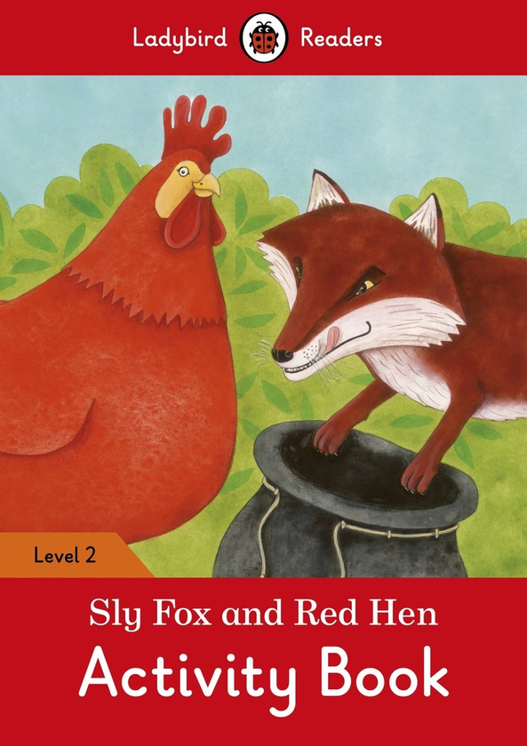 Бумажная книга «Sly Fox and Red Hen Activity Book. Ladybird Readers Level 2» - фото №1