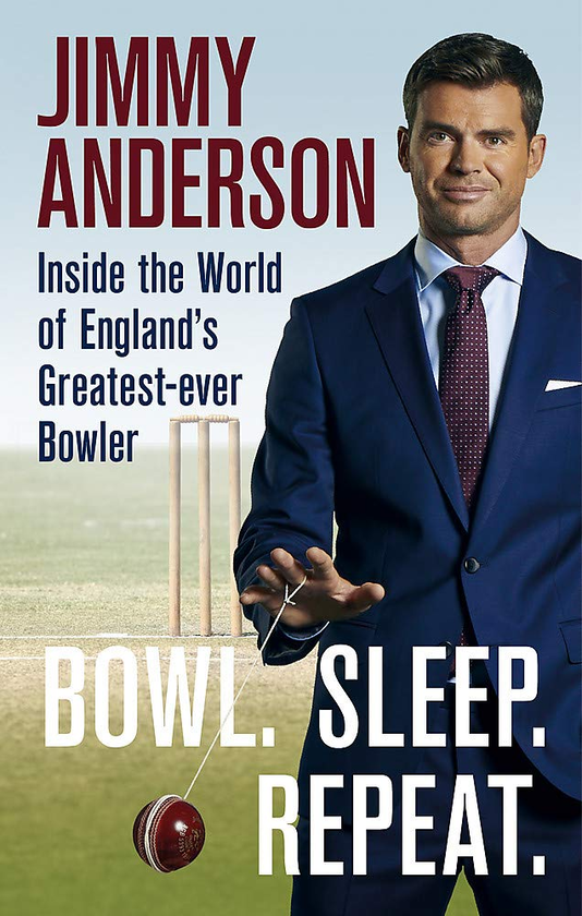 Паперова книга «Bowl. Sleep. Repeat. Inside the World of England's Greatest-Ever Bowler», автор Джиммі Андерсон - фото №1