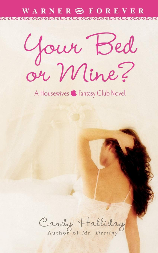 Паперова книга «Your Bed or Mine?», автор Кенді Холлідей - фото №1