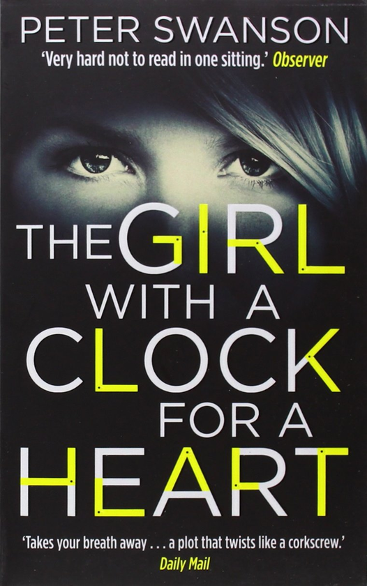 Паперова книга «The Girl With A Clock For A Heart», автор Пітер Свонсон - фото №1