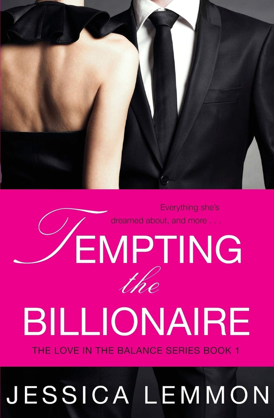 [object Object] «Tempting the Billionaire. Book 1», автор Джессіка Леммон - фото №1