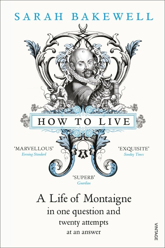 Бумажная книга «How to Live», автор Сара Бэйквелл - фото №1