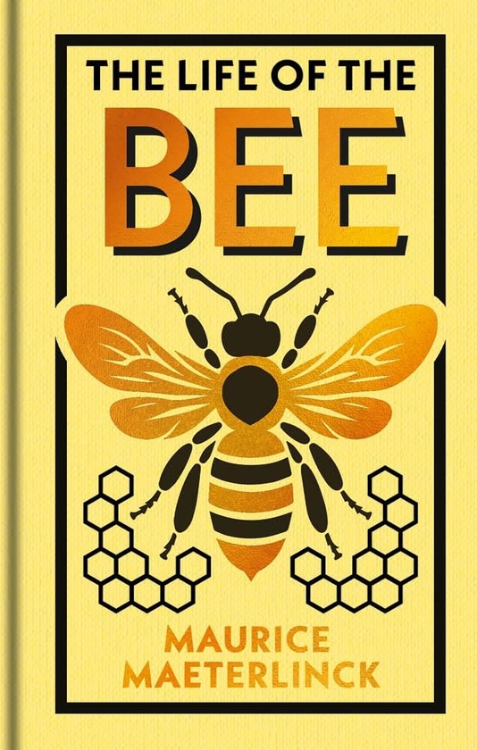 Паперова книга «The Life of the Bee», автор Моріс Метерлінк - фото №1