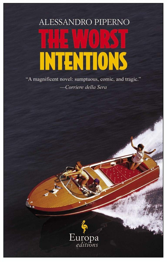 Бумажная книга «The Worst Intentions», автор Александро Пиперно - фото №1