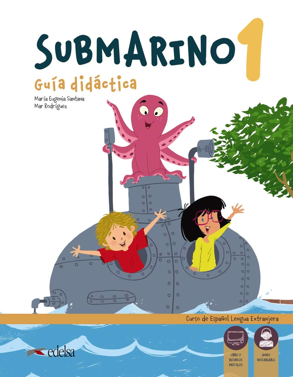 Бумажная книга «Submarino. Guia didactica. Nivel 1 (+ audio descargable)», авторов Мар Родригес, Мария Евгения Сантана - фото №1