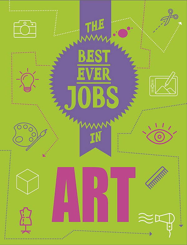 Бумажная книга «The Best Ever Jobs In Art», автор Роб Колсон - фото №1