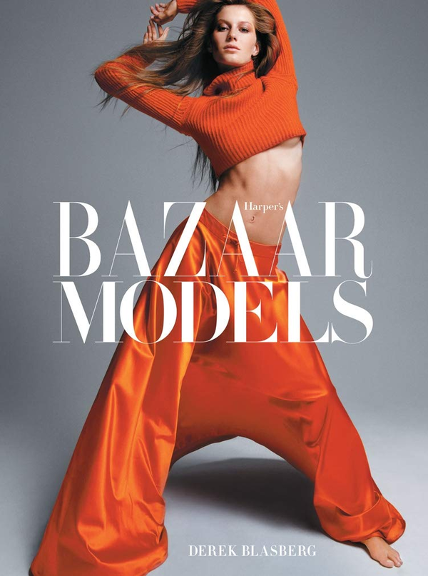 Бумажная книга «Harper's Bazaar: Models», автор Дерек Бласберг - фото №1