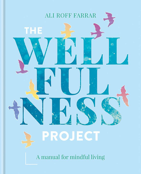 Паперова книга «The Wellfulness Project», автор Алі Рофф Фаррар - фото №1