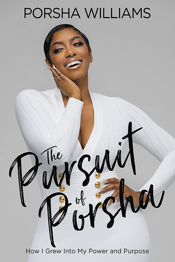 Паперова книга «The Pursuit of Porsha. How I Grew Into My Power and Purpose», автор Порша Вільямс - фото №1