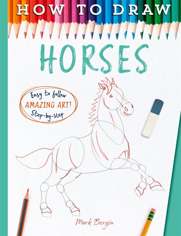 Бумажная книга «How to Draw Horses», автор Марк Бергин - фото №1