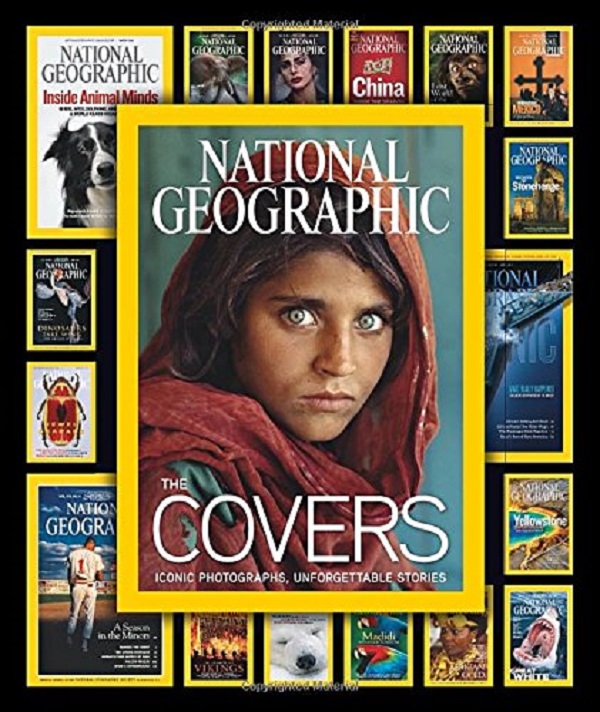 Бумажная книга «National Geographic The Covers: Iconic Photographs, Unforgettable Stories» - фото №1