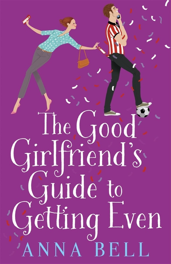 Бумажная книга «The Good Girlfriend's Guide to Getting Even», автор Анна Белл - фото №1