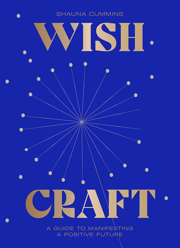 Паперова книга «WishCraft. A Guide to Manifesting a Positive Future», автор Шона Каммінс - фото №1