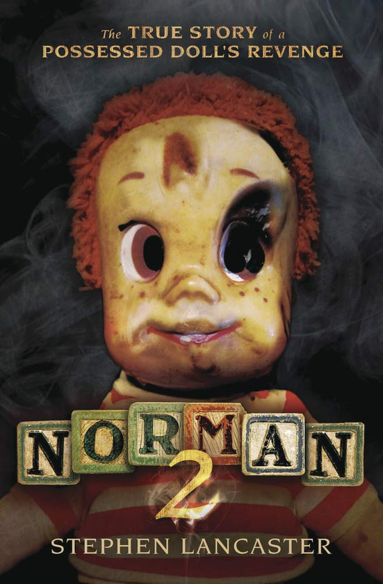 Паперова книга «Norman 2. The True Story of a Possessed Doll's Revenge», автор Стівен Ланкастер - фото №1