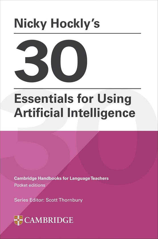Паперова книга «Nicky Hockly’s 30 Essentials for Using Artificial Intelligence», автор Ніки Хоклі - фото №1