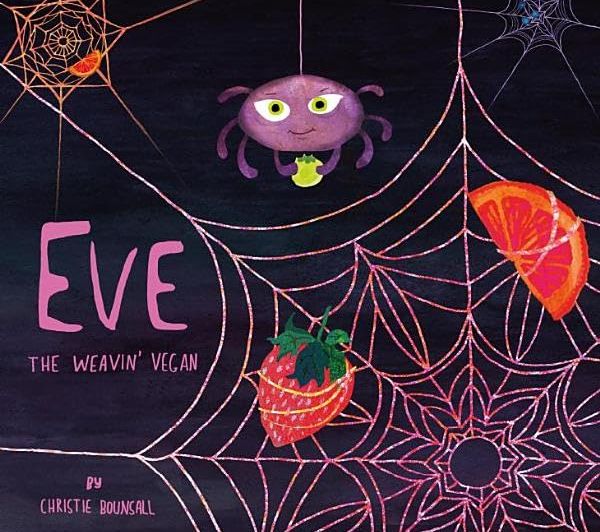Бумажная книга «Eve: The Weavin' Vegan», автор Кристи Баунсолл - фото №1