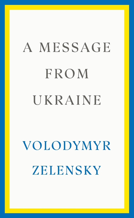Бумажная книга «A Message from Ukraine», автор Владимир Зеленский - фото №1