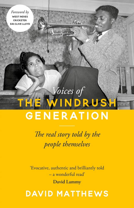 Бумажная книга «Voices of the Windrush Generation : The real story told by the people themselves», автор Дэвид Мэтьюз - фото №1