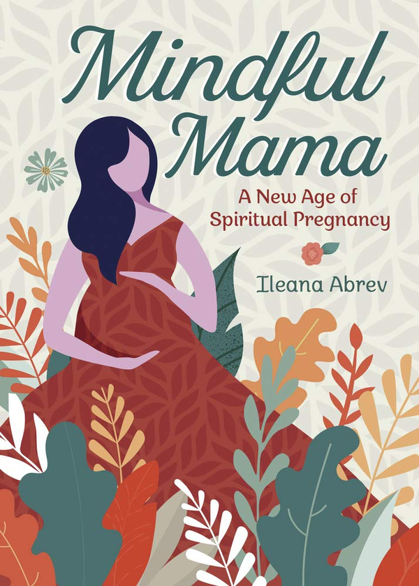 Паперова книга «Mindful Mama», автор Ілеана Абрев - фото №1
