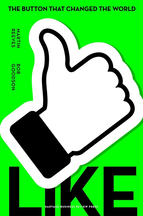 Паперова книга «Like: The Button That Changed the World», авторів Боб Гудсон, Мартін Рівз - фото №1