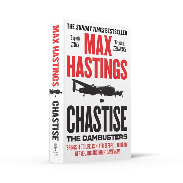 Бумажная книга «Chastise. The Dambusters Story 1943», автор Макс Хейстингс - фото №1