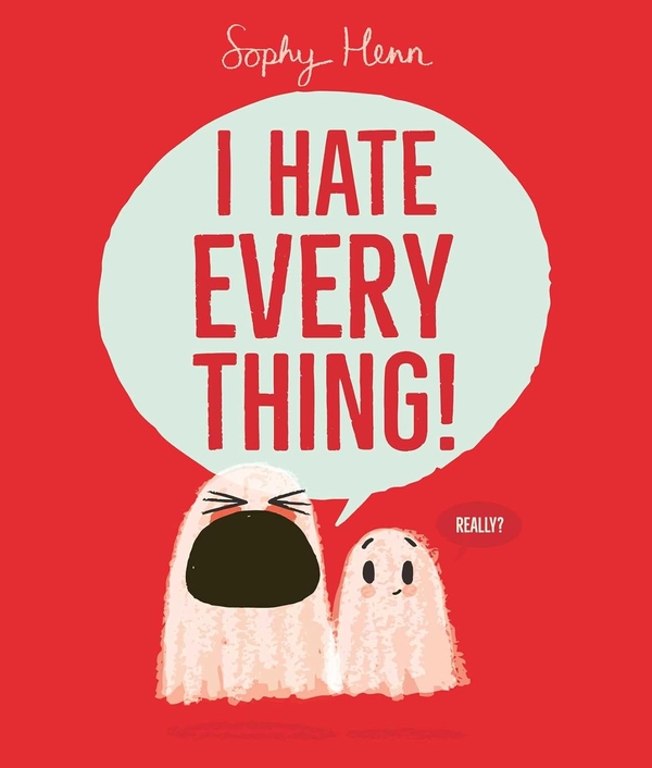 Бумажная книга «I Hate Everything», автор Софи Хенн - фото №1