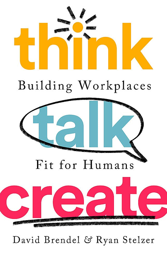 [object Object] «Think Talk Create», авторов Дэвид Брендел, Райан Стелзер - фото №1
