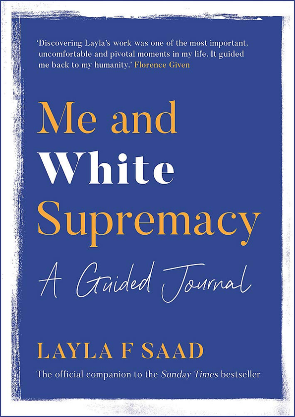 Паперова книга «Me and White Supremacy. A Guided Journal», автор Лейла Саад - фото №1