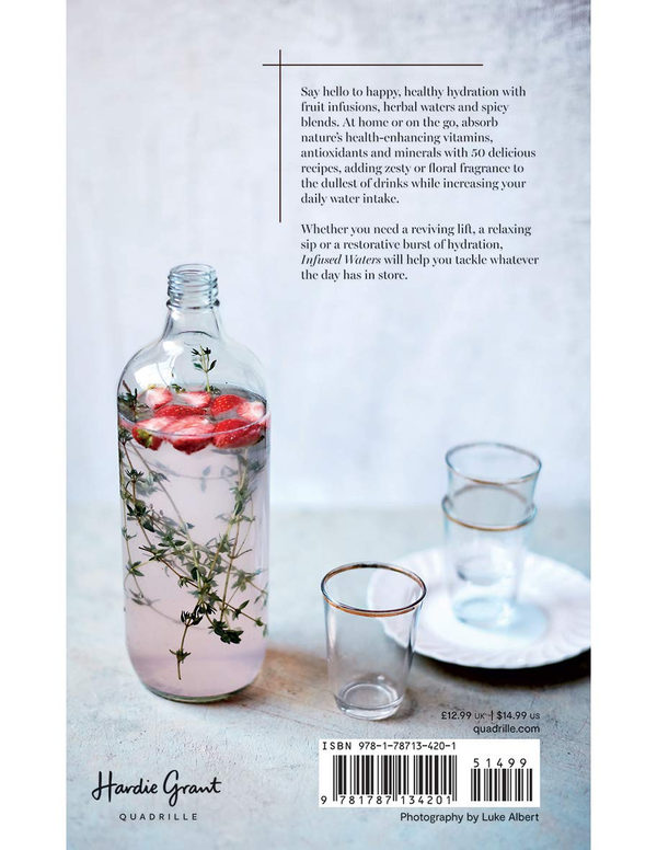 Бумажная книга «Infused Waters: 50 Simple Drinks to Restore, Revive & Relax», автор Джорджина Дэвис - фото №1
