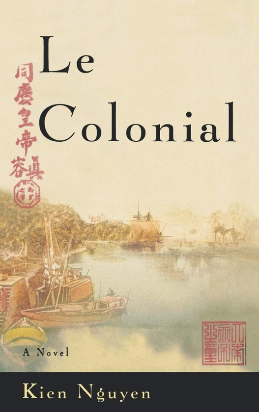 Бумажная книга «Le Colonial», автор Кин Нгуен - фото №1