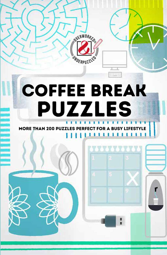 Паперова книга «Coffee Break Puzzles : More than 200 puzzles perfect for a busy lifestyle» - фото №1