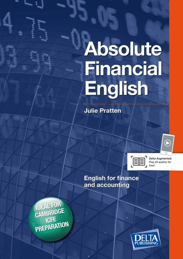 Бумажная книга «Delta Business English. Absolute Financial English B2-C1. Coursebook with Audio CD», автор Джули Праттен - фото №1