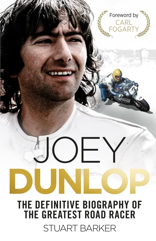 Паперова книга «Joey Dunlop. The Definitive Biography», автор Стюарт Баркер - фото №1