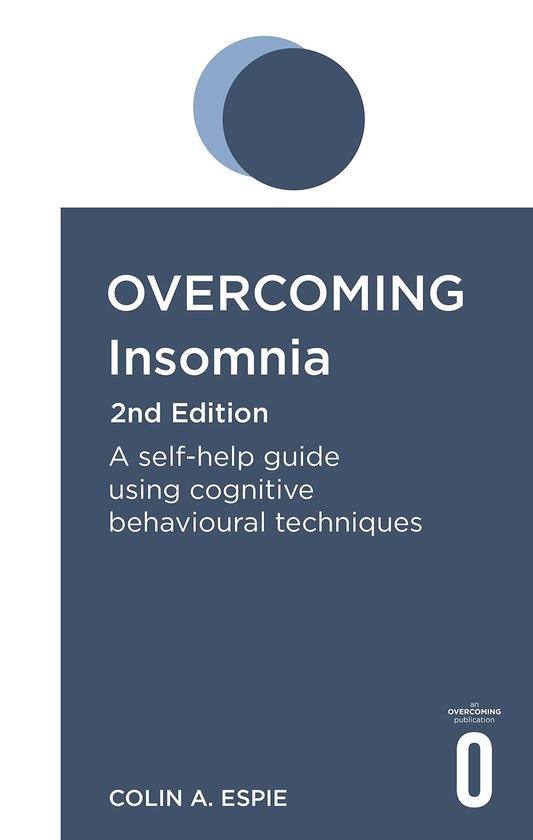 Бумажная книга «Overcoming Insomnia. A self-help guide using cognitive behavioural techniques», автор Колин Эспи - фото №1