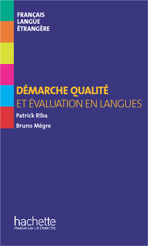 [object Object] «Collection F - hors série - Démarche qualité et évaluation en langues», авторов Bruno Megre, Patrick Riba - фото №1