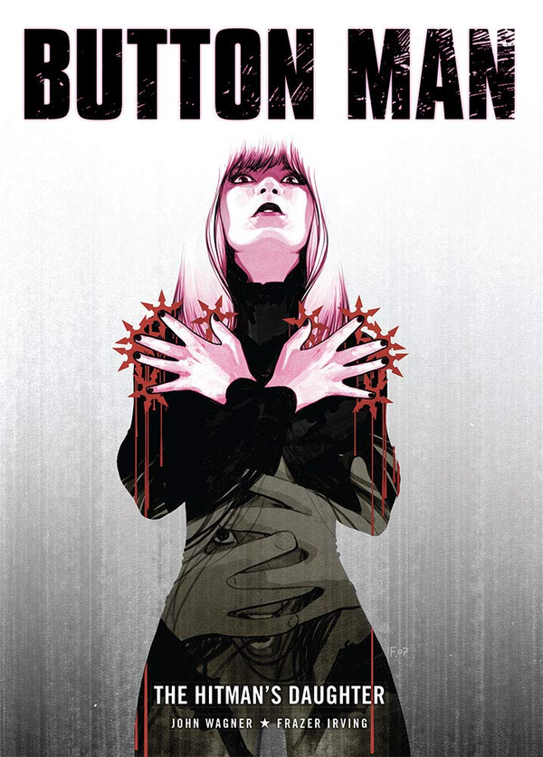 Паперова книга «Button Man. The Hitman's Daughter», автор Джон Вагнер - фото №1