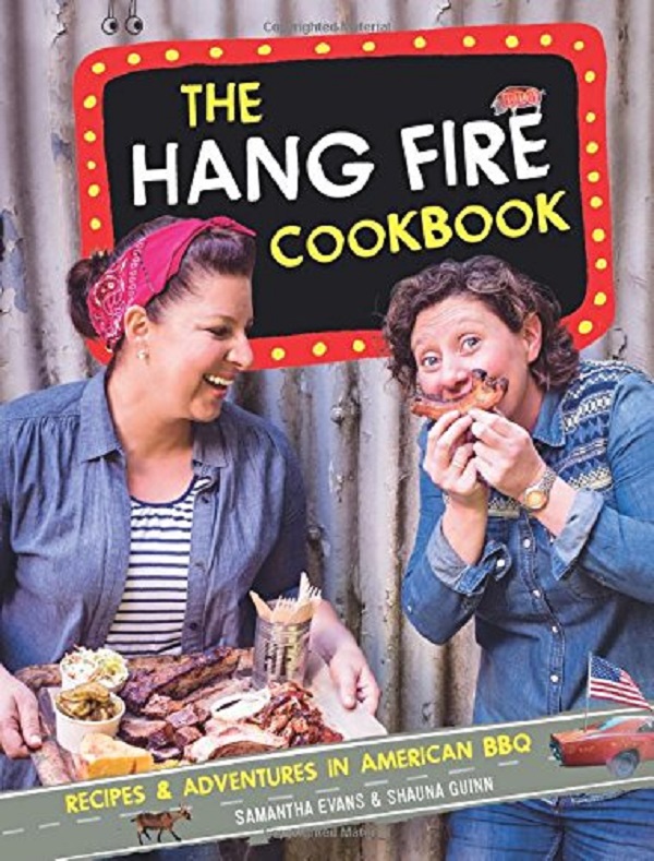 Паперова книга «Hang Fire Cookbook», авторів Саманта Еванс, Шона Гуінн - фото №1