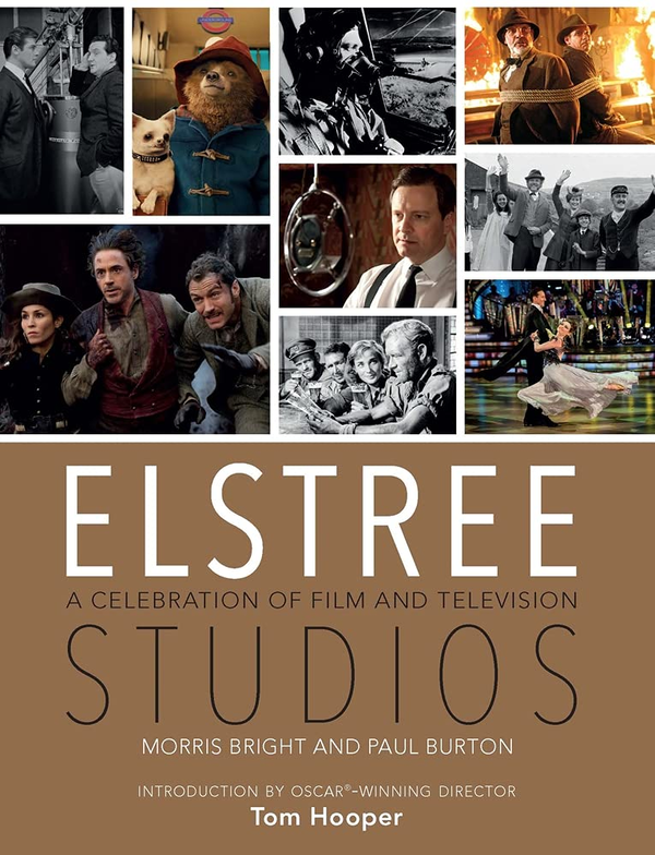 Бумажная книга «Elstree Studios. A Celebration of Film and Television», авторов Пол Бертон, Моррис Брайт - фото №1