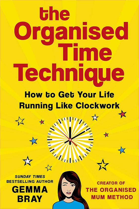 Паперова книга «The Organised Time Technique. How to Get Your Life Running Like Clockwork», автор Джемма Брей - фото №1