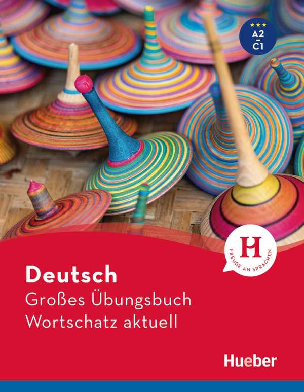 Бумажная книга «Deutsch Großes Übungsbuch Wortschatz aktuell A2-C1. Buch», авторов Марион Техмер, Лилли Марлен Брилл - фото №1