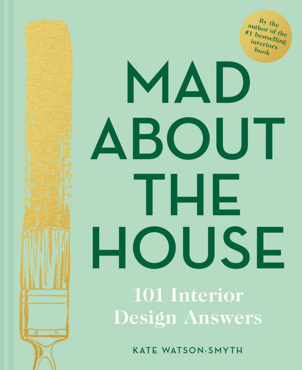 Бумажная книга «Mad About the House. 101 Interior Design Answers», автор Кейт Уотсон-Смит - фото №1