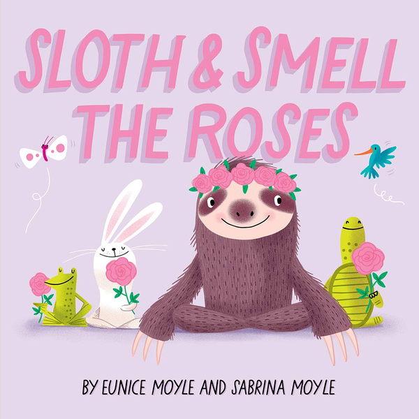 Паперова книга «Sloth and Smell the Roses», автор Сабріна Мойл - фото №1