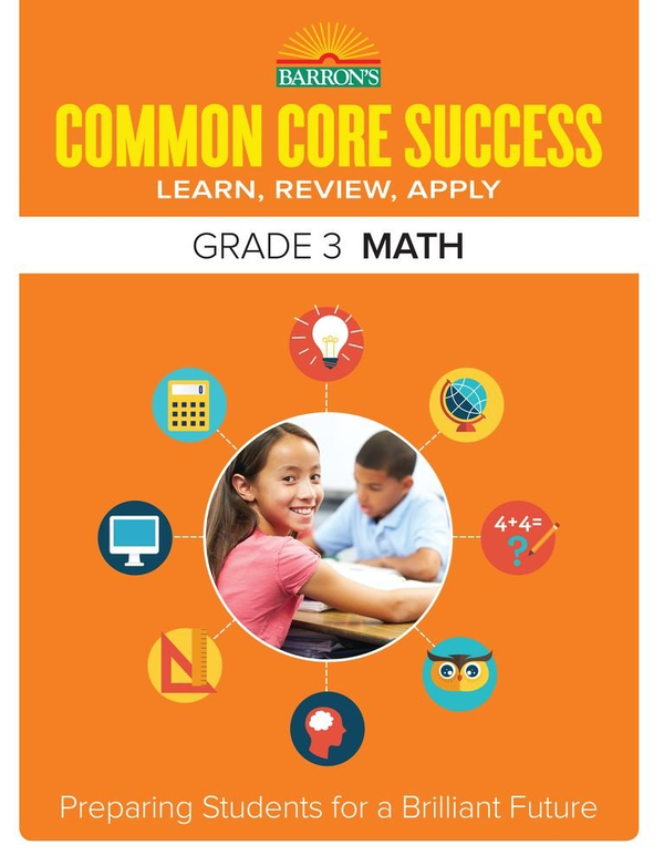 Бумажная книга «Barron's Common Core Success Grade 3 Math : Preparing Students for a Brilliant Future» - фото №1