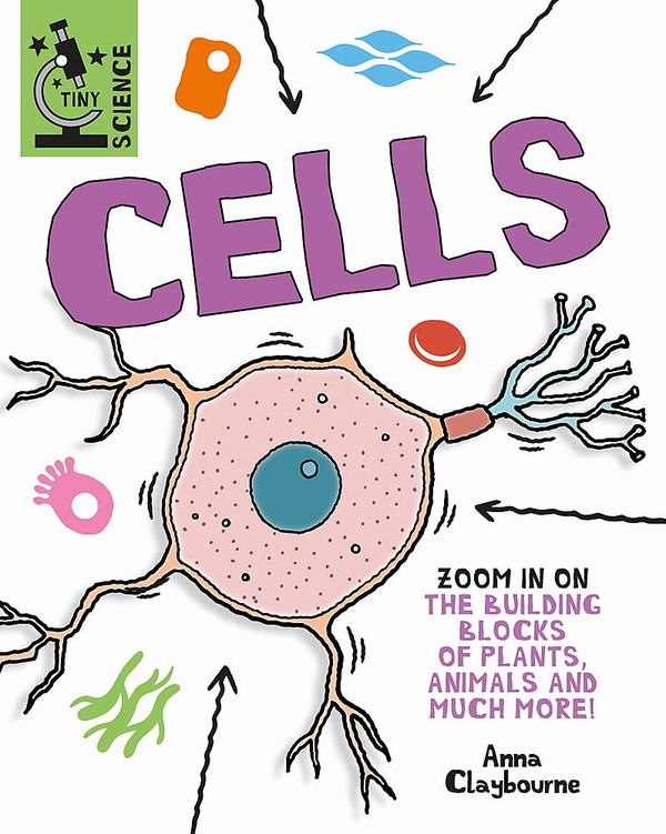 Бумажная книга «Tiny Science. Cells», автор Анна Клейборн - фото №1